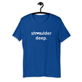 Shoulder Deep Tee