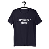 Shoulder Deep Tee